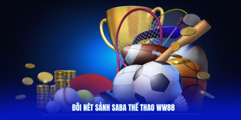 Saba thể thao ăn khách hàng đầu